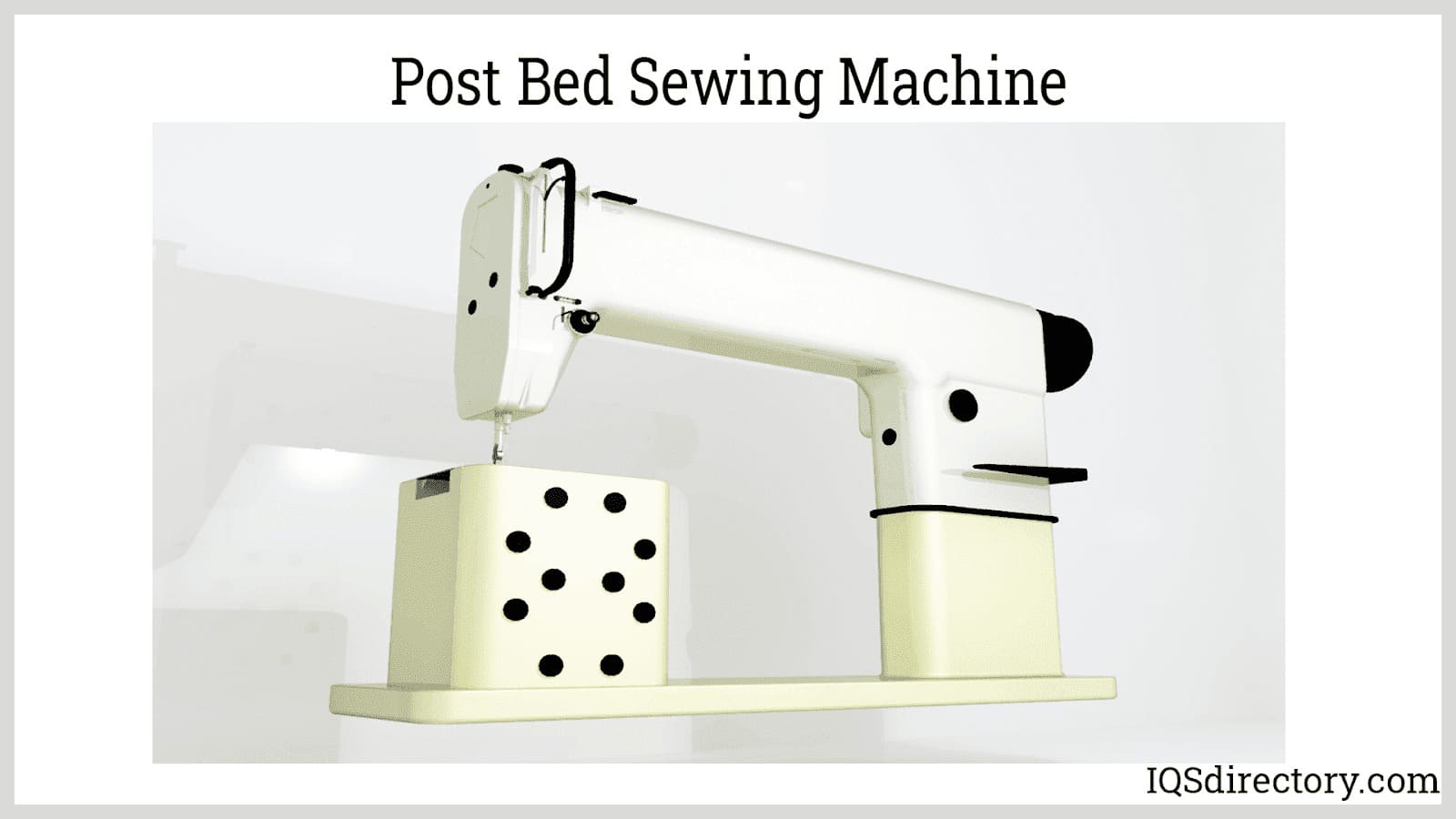 Post Bed Sewing Machine