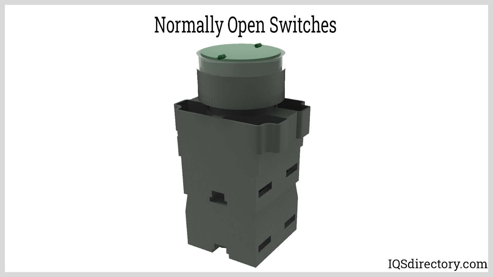 Normally Open Switches