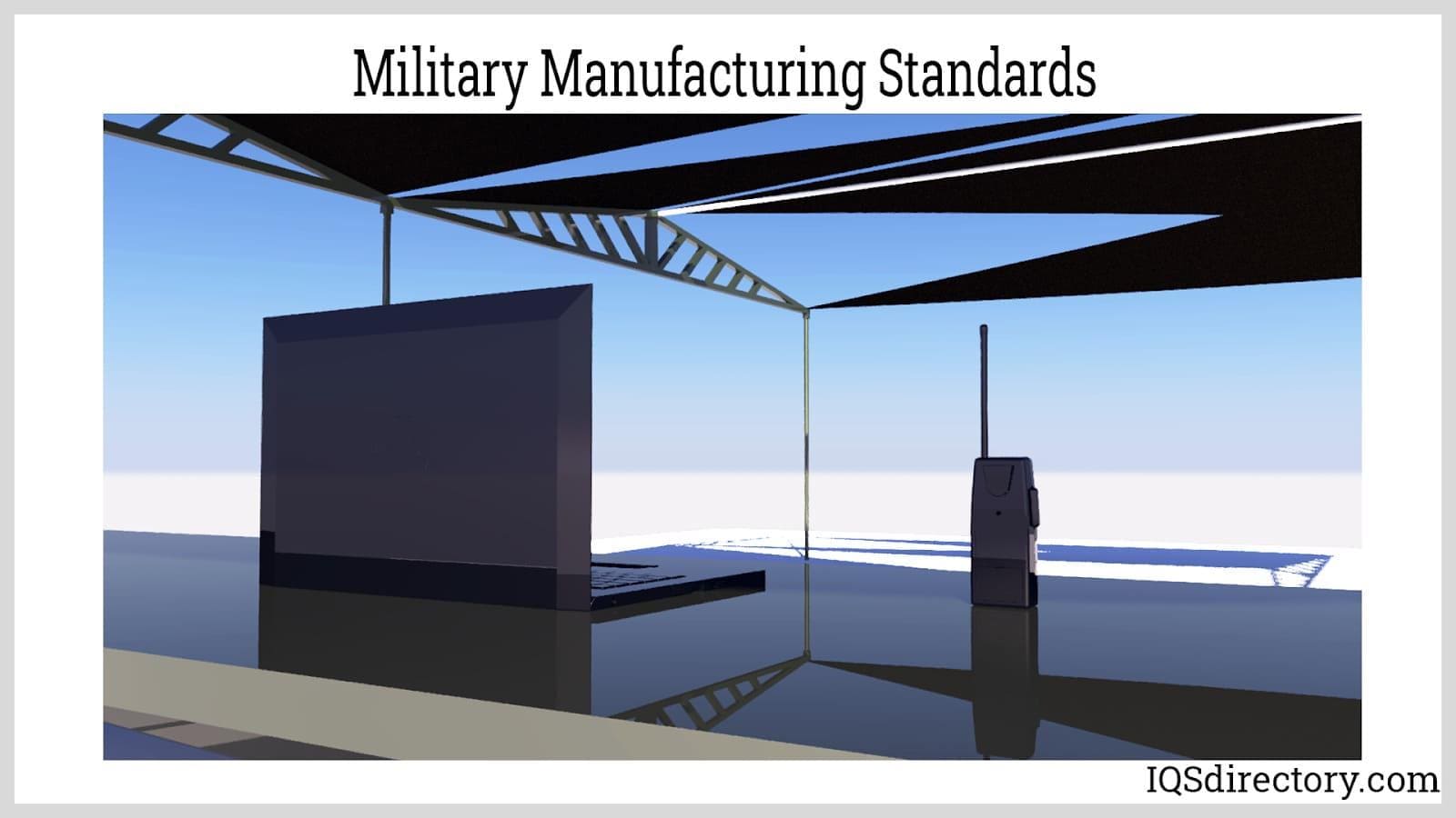Military Manufacturing Standards