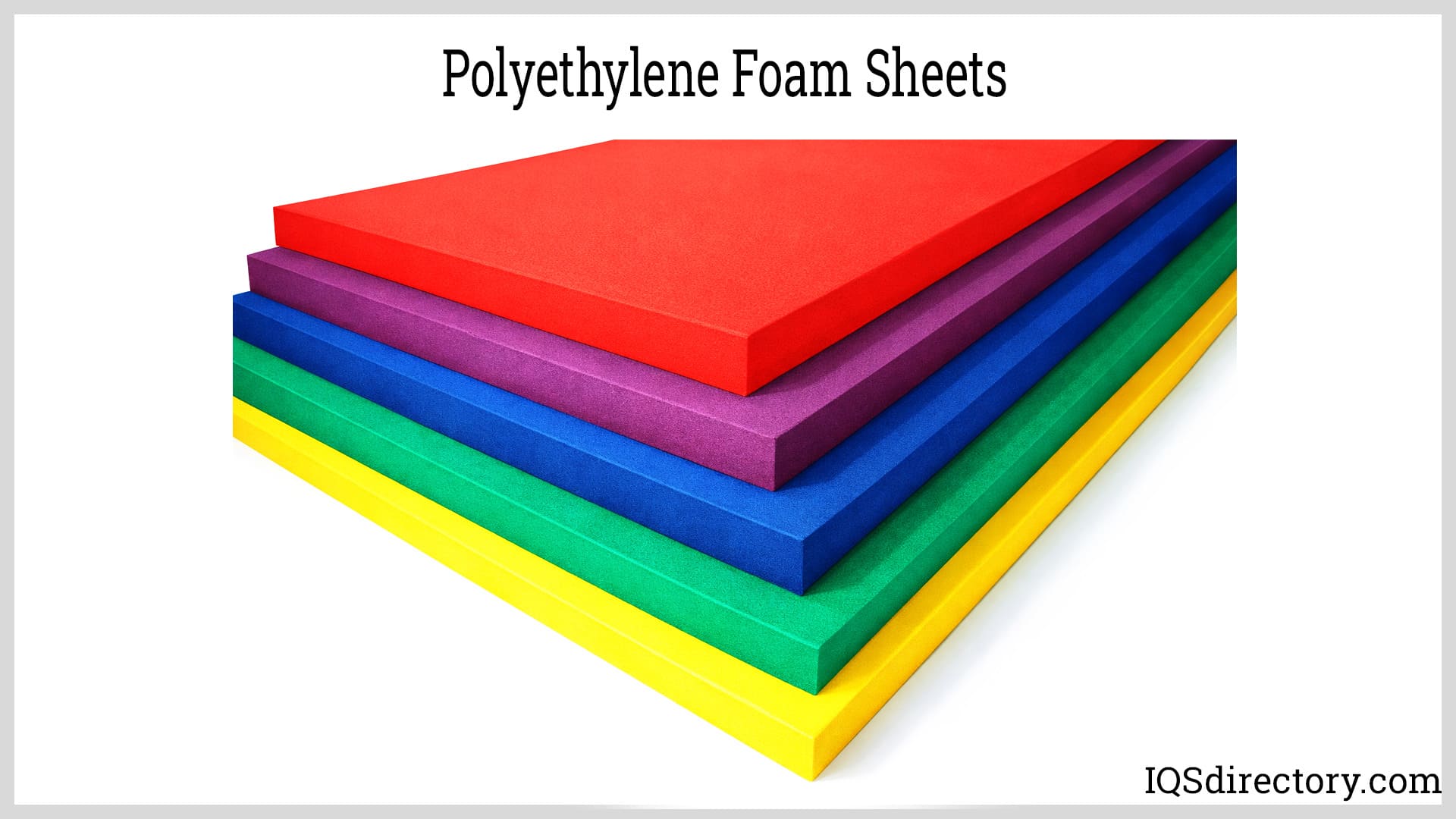 Polyethylene Foam Sheets