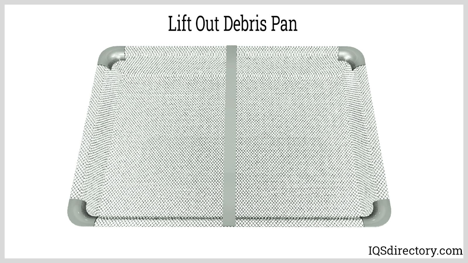 Lift Out Debris Pan