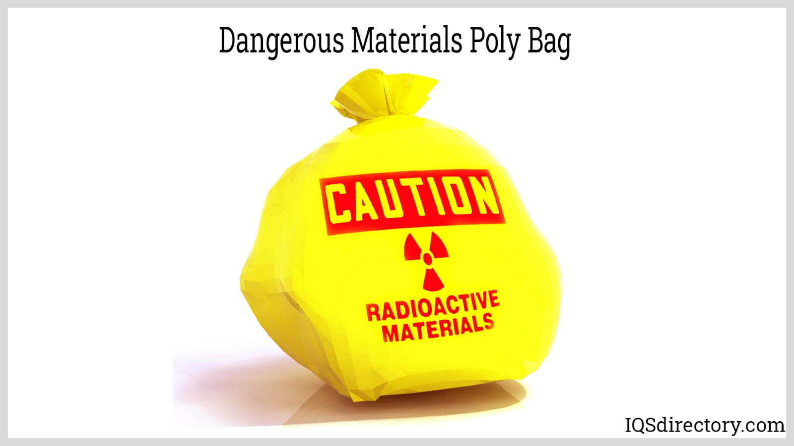 Dangerous Materials Poly Bag