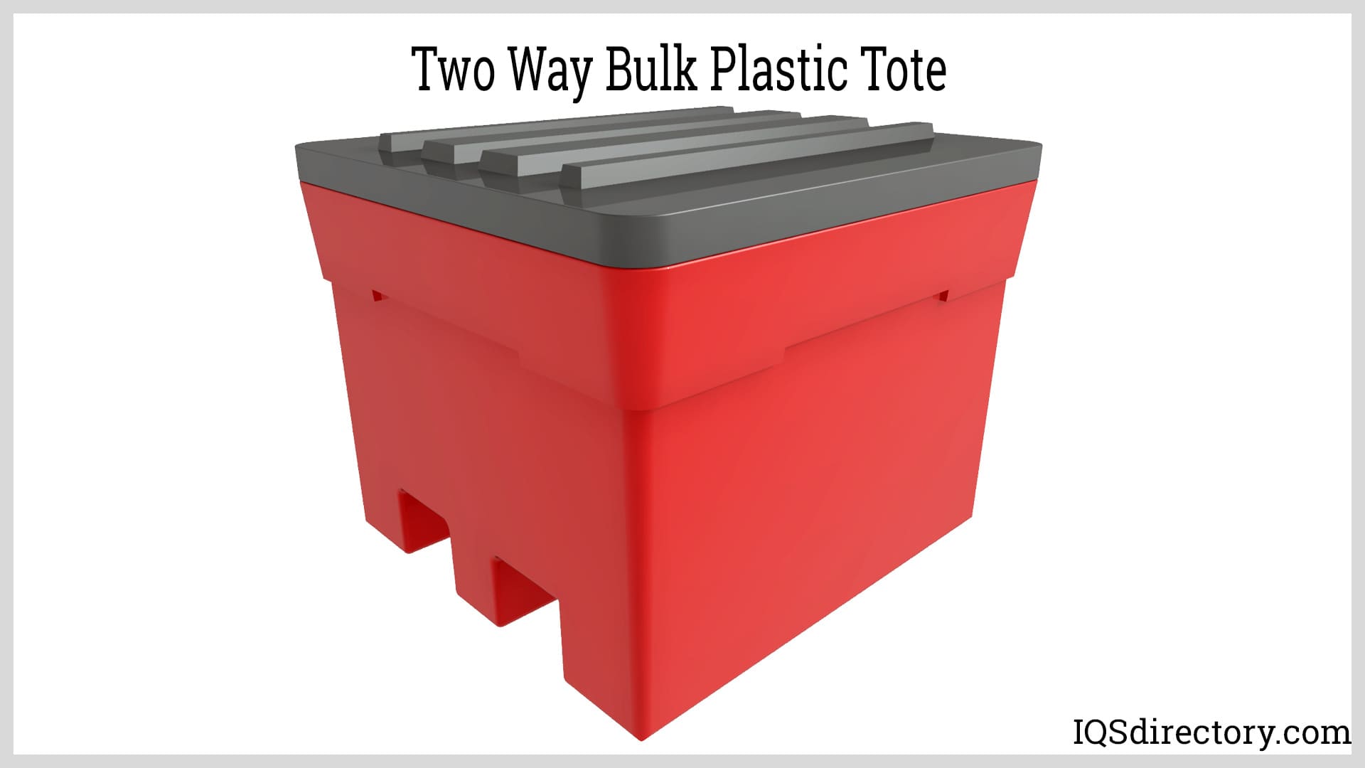 Two Way Bulk Plastic Tote