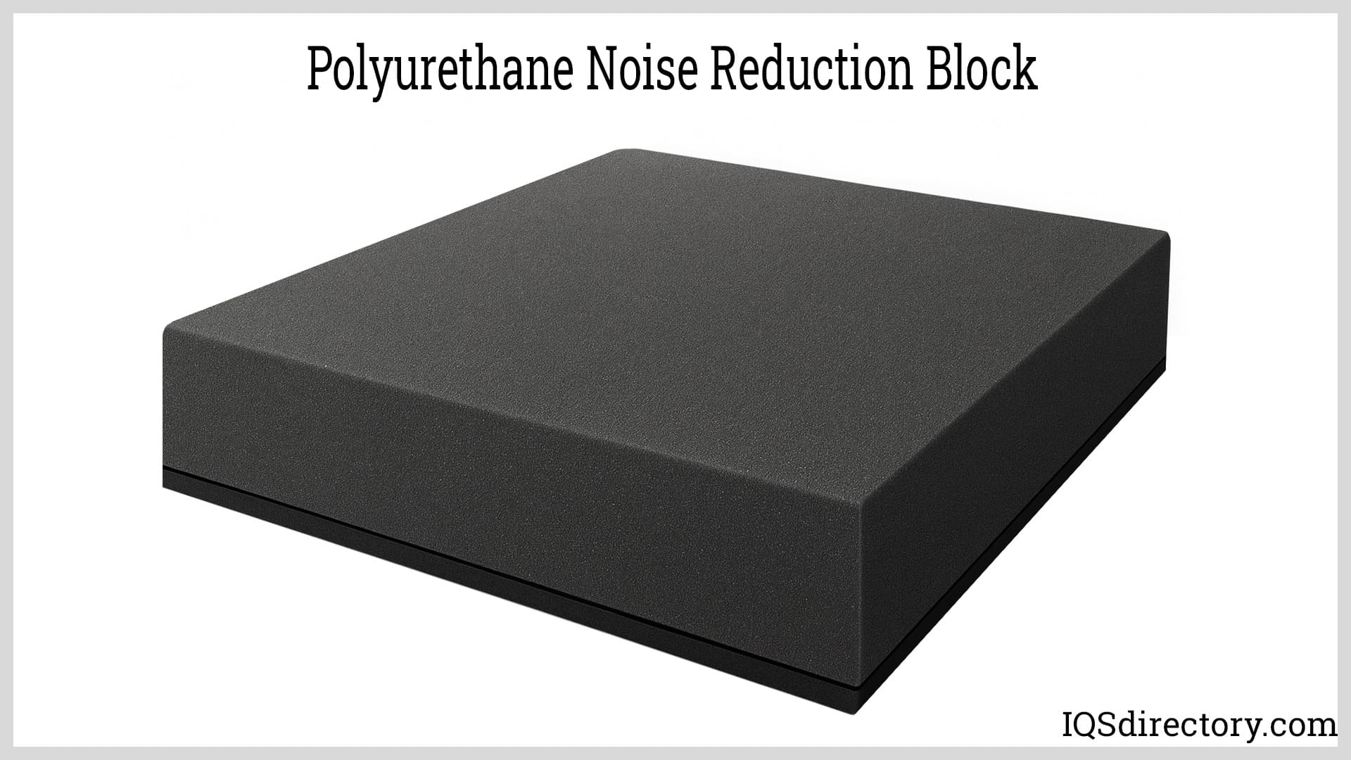 Polyurethane Noise Reduction Block