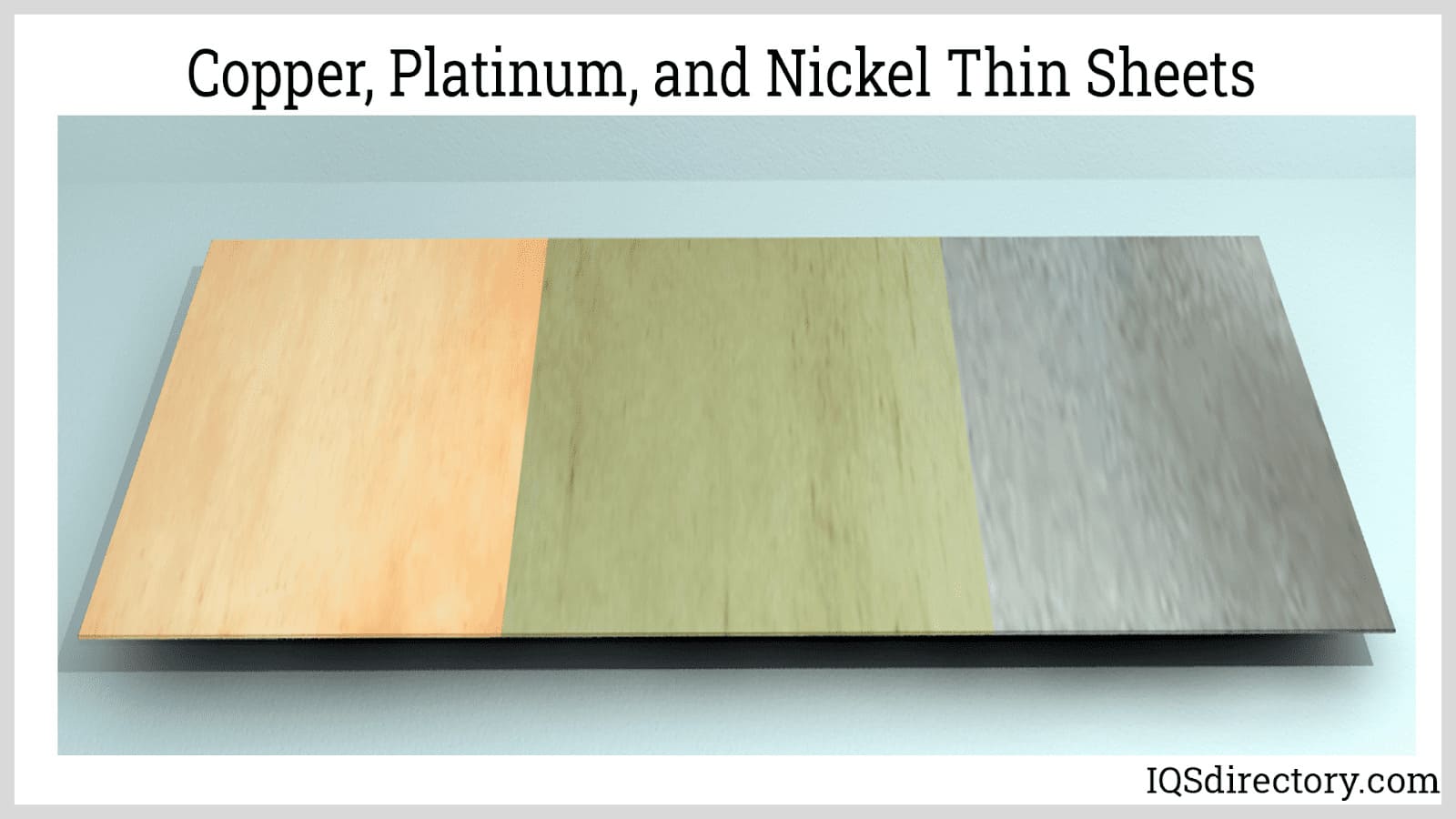 Copper, Platinum, and Nickel Thin Sheets