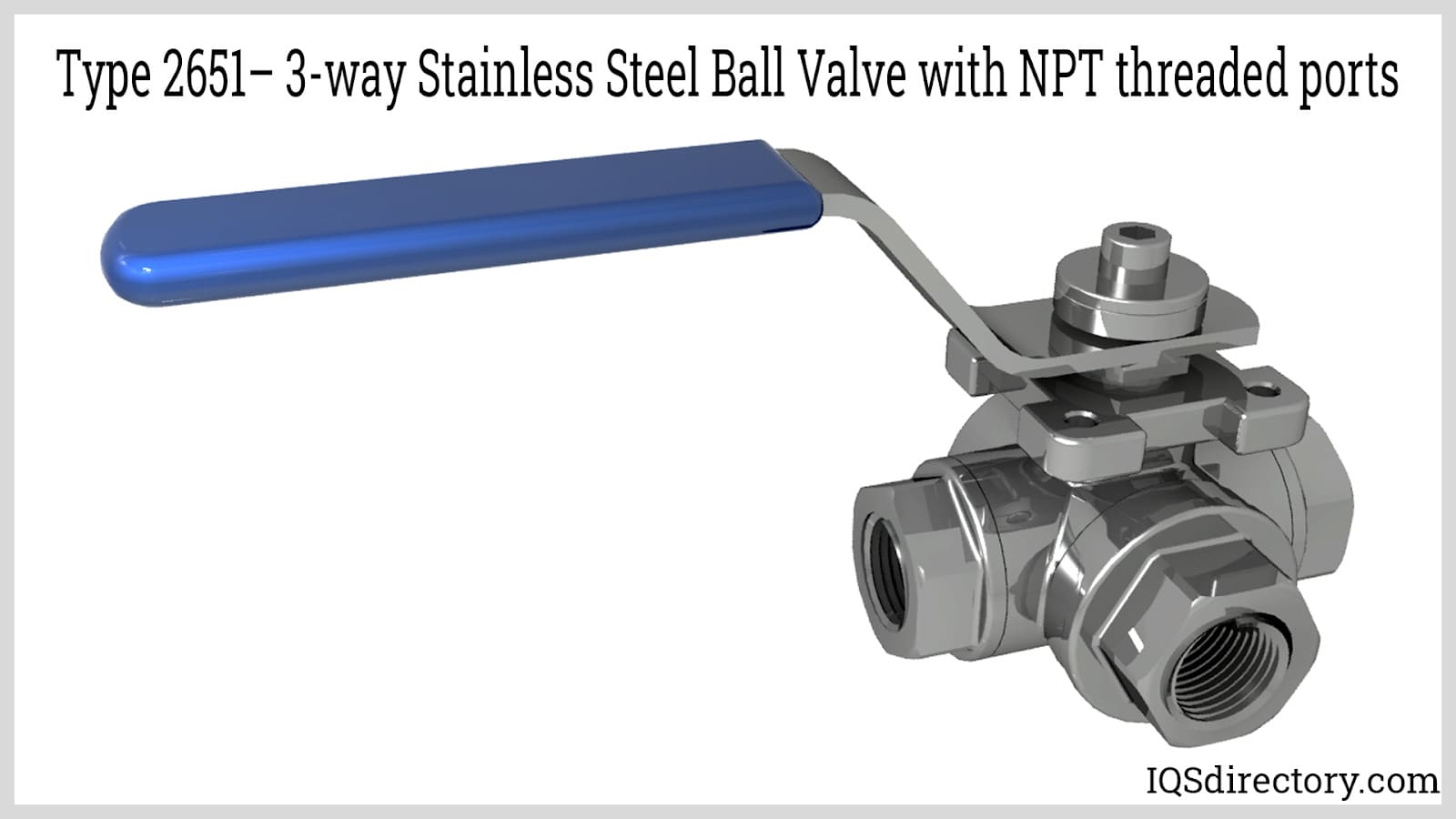 Type 2651– 3-way Stainless Steel Ball Valve with NPT threaded ports
